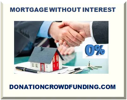 MORTGAGE WITHOUT INTEREST 2026-2027
